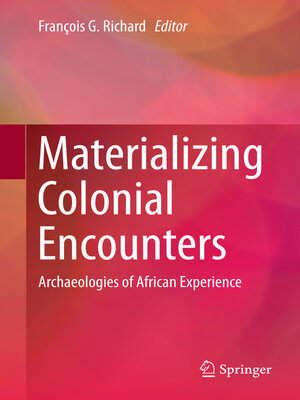 cover image of Materializing Colonial Encounters